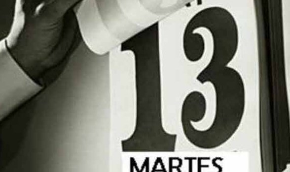 Cosas que no puedes hacer este martes 13… ¡Mosca!